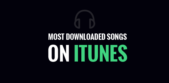 Most downloaded songs on iTunes [Infographic]