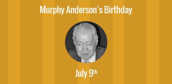 Murphy Anderson Birthday - 9 July 1926