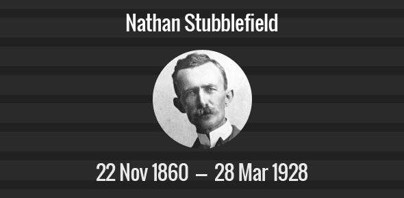 Nathan Stubblefield Death Anniversary - 28 March 1928