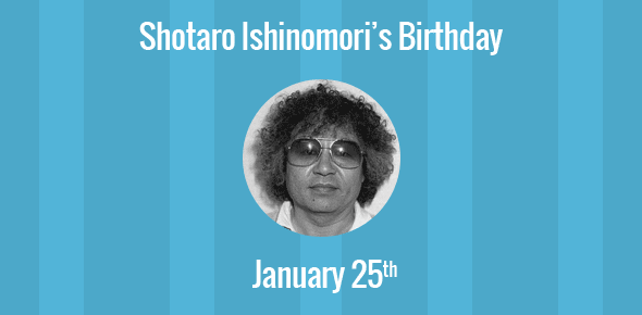 Shotaro Ishinomori Birthday - 25 January 1938