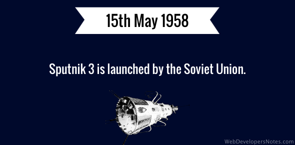 Sputnik 3 launched