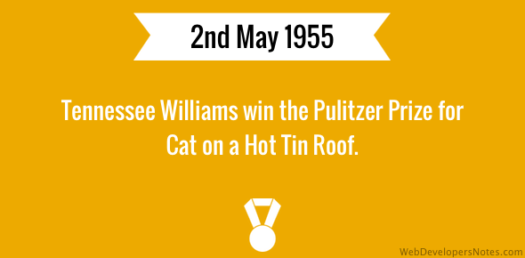 Tennessee Williams wins the Pulitzer Prize – Cat on a Hot Tin Roof cover image