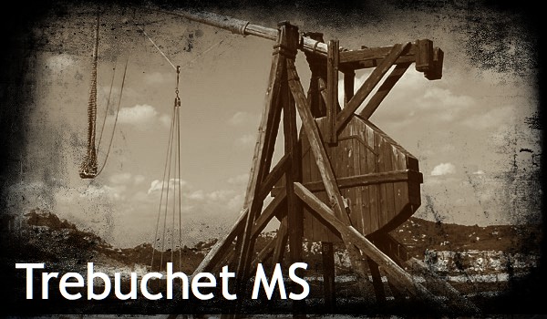 Trebuchet MS font with the medieval siege device