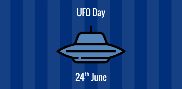 UFO Day - 24 June