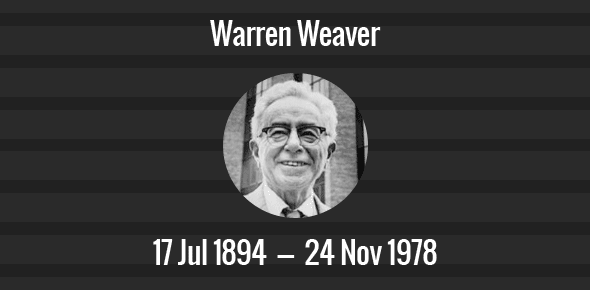 Warren Weaver Death Anniversary - 24 November 1978