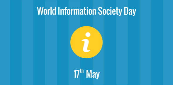 World Information Society Day - 17 May